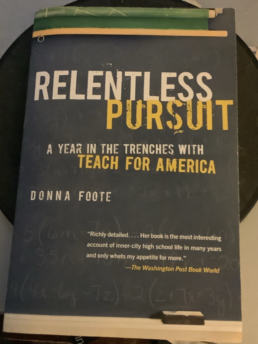 Relentless Pursuit - Teach For America Edition (Blue & Yellow)